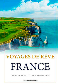 VOYAGES DE REVE, FRANCE