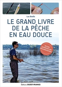 LE GRAND LIVRE DE LA PECHE EN EAU DOUCE