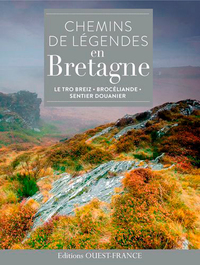 Chemins de légendes en Bretagne