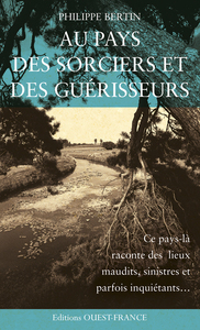 Au  pays des sorciers et des guérisseurs