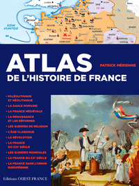 ATLAS DE L'HISTOIRE DE FRANCE