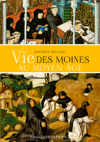 Vie des moines au Moyen Âge