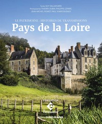 LE PATRIMOINE - HISTOIRES DE TRANSMISSION EN PAYS DE LA LOIRE