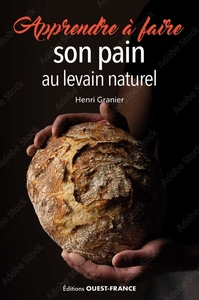 Apprendre à faire son pain au levain naturel