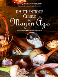 L'Authentique cuisine du Moyen Age