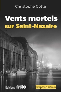 Vents mortels sur Saint-Nazaire