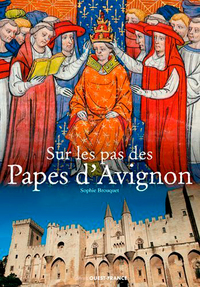 SUR LES PAS DES PAPES D'AVIGNON