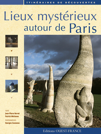 LIEUX MYSTERIEUX AUTOUR DE PARIS cs42880