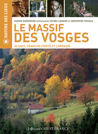 Le massif des Vosges (Alsace, Franche-Comté et Lorraine)