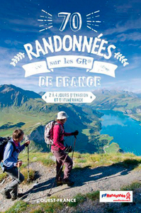 70 randonnées sur les GR® de France