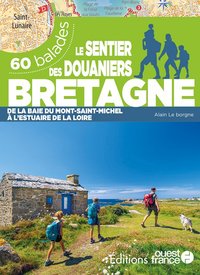 Le Sentier des douaniers Bretagne - 60 balades