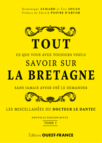 Tout savoir sur la Bretagne - Tome 1