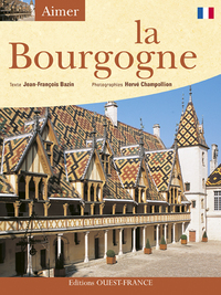 Aimer la Bourgogne