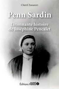 PENN SARDIN, L'ETONNANTE HISTOIRE DE JOSEPHINE PENCALET