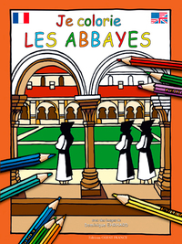 JE COLORIE LES ABBAYES