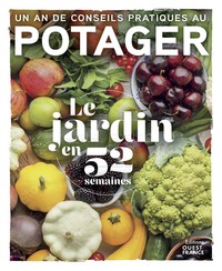 Le jardin en 52 semaines - Au potager-version livre