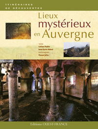 Lieux mystérieux en Auvergne