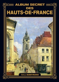 ALBUM SECRET DES HAUTS-DE-FRANCE