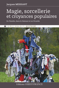 Magie, sorcellerie et croyances populaires