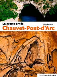 LA GROTTE ORNEE CHAUVET-PONT-D ARC