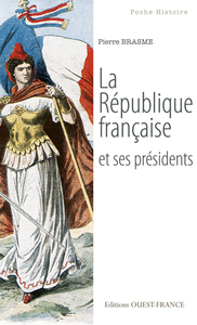 La République française et ses présidents