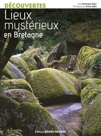 Lieux mystérieux en Bretagne