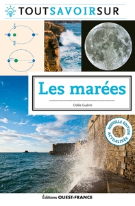 TOUT SAVOIR SUR LES MAREES