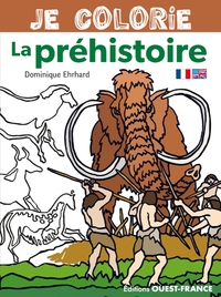 JE COLORIE LA PREHISTOIRE