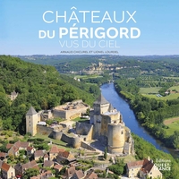 Chateaux du Périgord vus du ciel