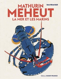 MATHURIN MEHEUT - LA MER ET LES MARINS