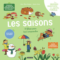 LES GRANDES QUESTIONS DES PETITS CURIEUX - LES SAISONS