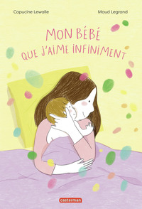Mon bébé que j'aime infiniment