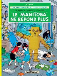 Jo & Zette - Le "Manitoba" ne répond plus