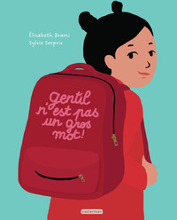 Gentil n'est pas un gros mot !