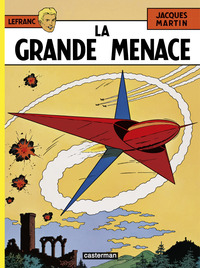 LEFRANC - T01 - LA GRANDE MENACE