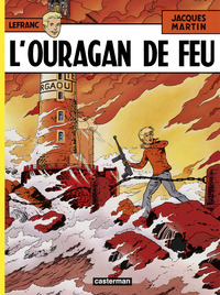 LEFRANC - T02 - L'OURAGAN DE FEU