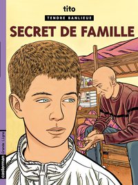 TENDRE BANLIEUE - VOL16 - SECRET DE FAMILLE