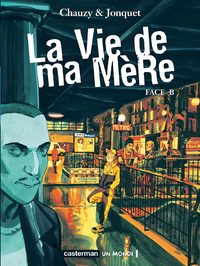 La Vie de ma Mère