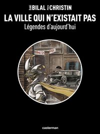 LEGENDES D'AUJOURD'HUI - T03 - LA VILLE QUI N'EXISTAIT PAS