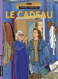TENDRE BANLIEUE - VOL07 - LE CADEAU