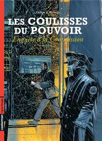 Enquête à la Commission