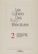 ACTES DU 2E COLLOQUE DES PARALITTERATURES DE CHAUDFONTAINE : 11-13 NOVEMBRE 1988 (1RE PARTIE)