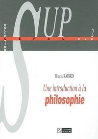 UNE INTRODUCTION A LA PHILOSOPHIE