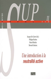 UNE INTRODUCTION A LA NEUTRALITE ACTIVE