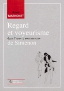 REGARD ET VOYEURISME DANS L'OEUVRE ROMANESQUE DE SIMENON