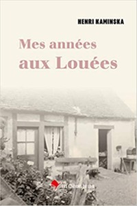 Mes années aux Louées - roman