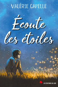 ECOUTE LES ETOILES.