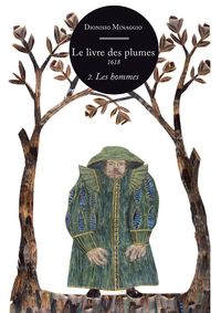 LIVRE DES PLUMES 2. LES HOMMES