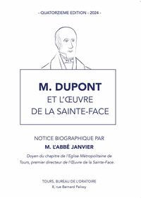 M. DUPONT ET L'OEUVRE DE LA SAINTE-FACE