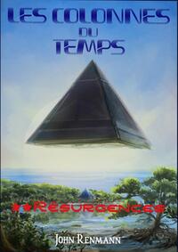 Les colonnes du temps -T2- Résurgences